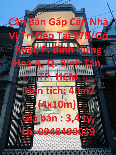 Cần Bán Gấp Căn Nhà Vị Trí Đẹp Tại Bình Hưng Hoà A, Bình Tân, HCM Niêm yết bán