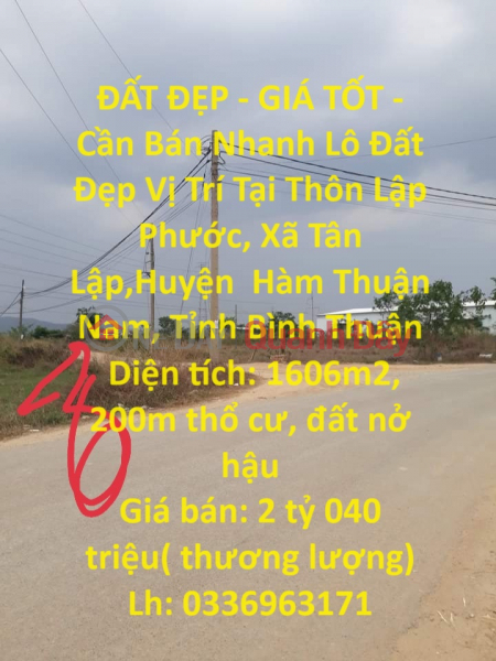 ĐẤT ĐẸP - GIÁ TỐT - Cần Bán Nhanh Lô Đất Đẹp Vị Trí Tại Tỉnh Bình Thuận Niêm yết bán