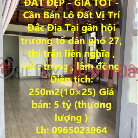 ĐẤT ĐẸP - GIÁ TỐT - Cần Bán Lô Đất Vị Trí Đắc Địa Tại Thị Trấn Liên Nghĩa, Đức Trọng _0