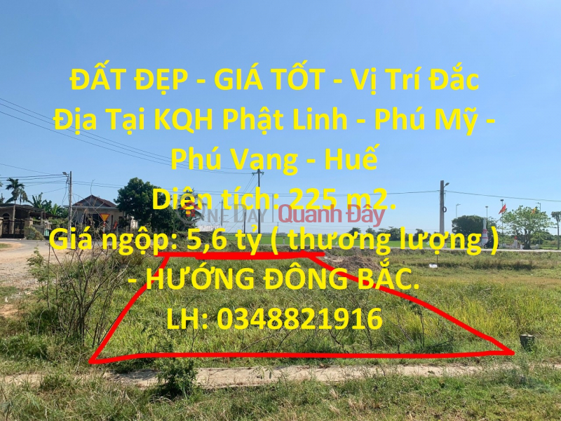 ĐẤT ĐẸP - GIÁ TỐT - Vị Trí Đắc Địa Tại KQH Phật Linh - Phú Mỹ - Phú Vang - Huế Niêm yết bán