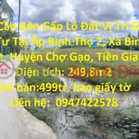 Owner Needs Urgent Sale of Land Lot Super Nice Location - Investment Price In Cho Gao _0