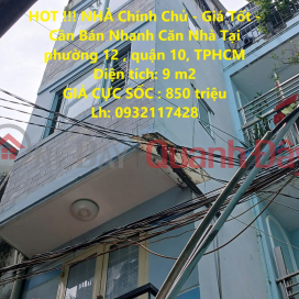 HOT !!! OWNER HOUSE - Good Price - Need to Sell House Quickly in Ward 12, District 10, HCMC _0