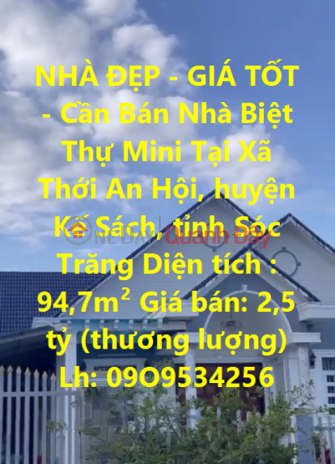 NHÀ ĐẸP - GIÁ TỐT - Cần Bán Nhà Biệt Thự Mini Tại Trung Tâm Huyện Kế Sách - Sóc Trăng _0