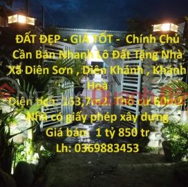 BEAUTIFUL LAND - GOOD PRICE - Owner needs to sell quickly Land Lot with Gift House in Dien Son Commune, Dien Khanh, Khanh Hoa _0
