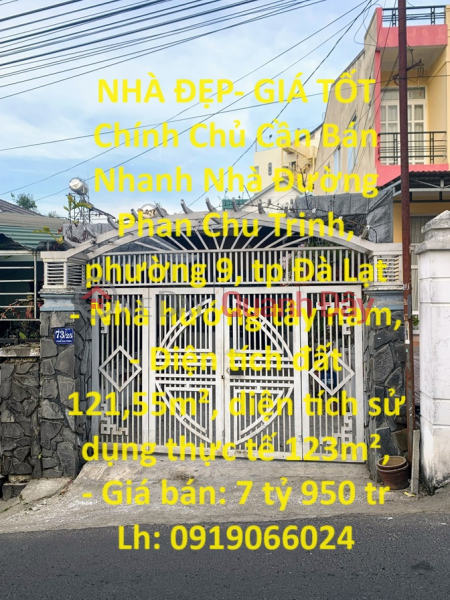 BEAUTIFUL HOUSE - GOOD PRICE For Quick Sale By Owner, Phan Chu Trinh Street House, Ward 9, Da Lat City Sales Listings