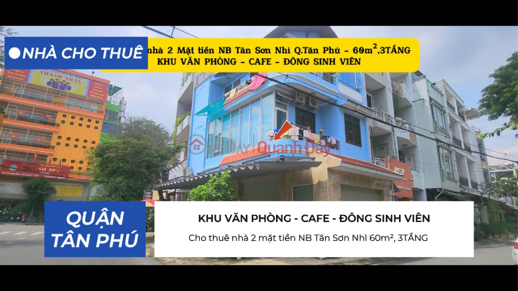 Cho thuê nhà 2 mặt tiền NB Tân Sơn Nhì 60m², 3TẦNG - KHU VĂN PHÒNG - CAFE Niêm yết cho thuê
