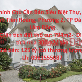 Chính Chủ Cần Bán Siêu Biệt Thự, 35 Đinh Tiên Hoàng, Phường 2, TP Đà Lạt, Lâm Đồng _0
