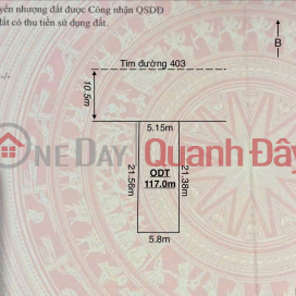 F0 MẶT ĐƯỜNG 403 – 117M² NGANG 5,15M, NỞ HẬU 5,8M – ĐIỂM KINH DOANH ĐẸP – ZALO 0567 222 555 _0