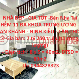 BEAUTIFUL HOUSE - GOOD PRICE - House for sale at Alley 11 CENTRAL GENERAL FACILITIES - AN KHANH - NINH KIEU - CAN THO _0