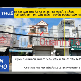 Cho thuê nhà Mặt Tiền Âu Cơ Q.Tân Phú 98m², 3 TẦNG, CẠNH CHUNG CƯ- NGÃ TƯ _0
