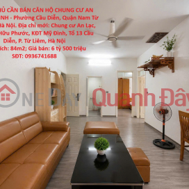 OWNER NEEDS TO SELL APARTMENT IN AN LAC - MY DINH - Cau Dien Ward, Nam Tu Liem District, Hanoi City _0
