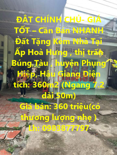 ĐÂT CHÍNH CHỦ- GIÁ TỐT – Cần Bán NHANH Đất Tặng Kèm Nhà Tại Búng Tàu - Hậu Giang Niêm yết bán