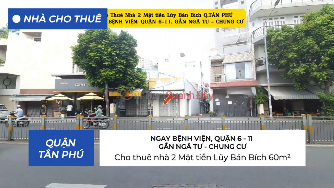 Cho thuê nhà 2 Mặt tiền Lũy Bán Bích 60m² - 16TRIỆU Niêm yết cho thuê