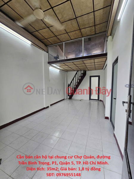 Cần bán căn hộ tại chung cư Chợ Quán, đường Trần Bình Trọng, P1, Quận 5, TP. Hồ Chí Minh. Niêm yết bán