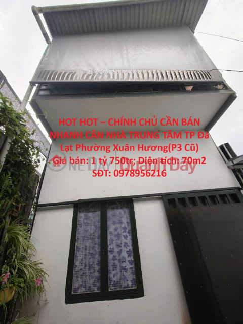 HOT HOT – OWNER NEEDS TO SELL QUICKLY A HOUSE IN THE CENTER OF DA LAT CITY, XUAN HUONG WARD (formerly WARD 3) _0