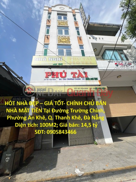 HÓT NHÀ ĐẸP – GIÁ TỐT- CHÍNH CHỦ BÁN NHÀ MẶT TIỀN Tại Đường Trường Chinh, Phường An Khê, Q. Thanh Khê, Đà Nẵng Niêm yết bán