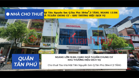Building for rent on Nguyen Son Street, Tan Phu District, 384m², 3 floors, 12m frontage - next to the intersection. _0