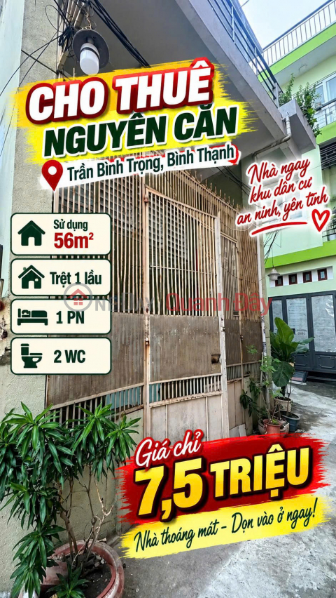 Cho thuê nhà nguyên căn Trần Bình Trọng B.Thạnh sủ dụng 56m2- 7.5tr _0