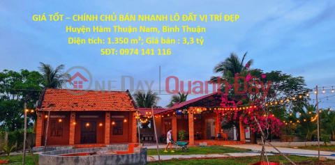 GIÁ TỐT – CHÍNH CHỦ BÁN NHANH LÔ ĐẤT VỊ TRÍ ĐẸP Huyện Hàm Thuận Nam, Bình Thuận _0
