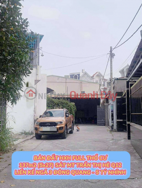 Bán đất hxh full tc 137m2 sát mt Trần Thị Hè Q12 , liền kề Ngã 3 Đông Quang, 5 tỷ nhỉnh 0932030061, Việt Nam, Bán đ 5,99 tỷ