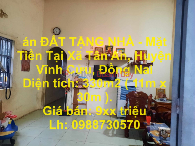 Bán ĐẤT TẶNG NHÀ - Mặt Tiền Tại Xã Tân An, Huyện Vĩnh Cửu, Đồng Nai Niêm yết bán