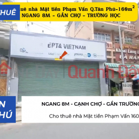 Cho thuê nhà Mặt tiền Phạm Vấn 160m²-NGANG 8M - GẦN CHỢ _0