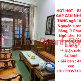 HOT HOT – BÁN GẤP CĂN NHÀ 3 TẦNG ngõ 106, Nguyễn Lương Bằng, P. Phạm Ngũ Lão, Hải Dương, Hải Dương _0