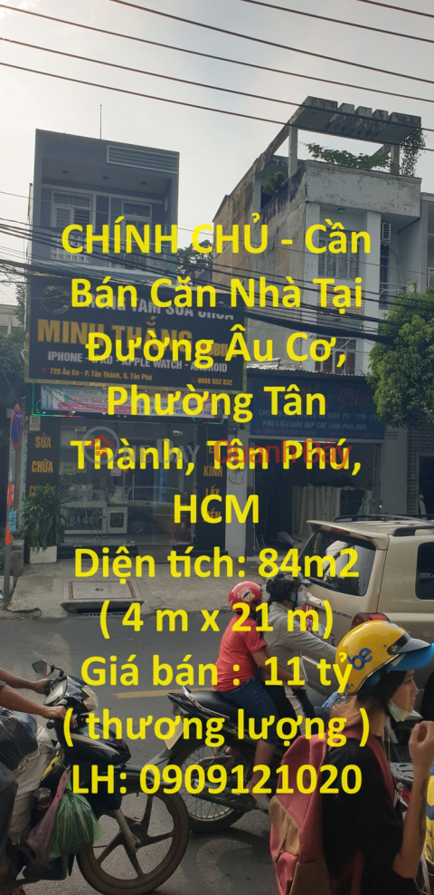 CHÍNH CHỦ - Cần Bán Căn Nhà Tại Đường Âu Cơ, Phường Tân Thành, Tân Phú, HCM _0