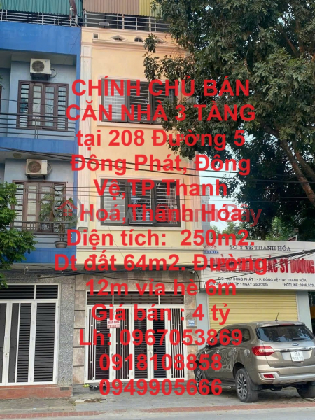 CHÍNH CHỦ BÁN CĂN NHÀ 3 TẦNG tại 208 Đường 5 Đông Phát, Đông Vệ,TP Thanh Hoá,Thanh Hóa Niêm yết bán