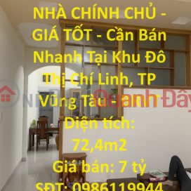 OWNER HOUSE - GOOD PRICE - For Quick Sale In Chi Linh Urban Area, Vung Tau City - BRVT _0