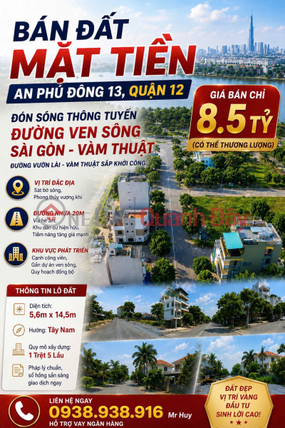 LAND FOR SALE ON AN PHU DONG 13 STREET, DISTRICT 12 – CAPITALIZING ON THE CONNECTION OF THE SAIGON RIVERBANK ROAD Sales Listings