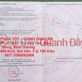 ĐẤT ĐẸP – GIÁ TỐT - CHÍNH CHỦ CẦN BÁN GẤP LÔ ĐẤT Trừ Văn Thố, Bàu Bàng, Bình Dương _0