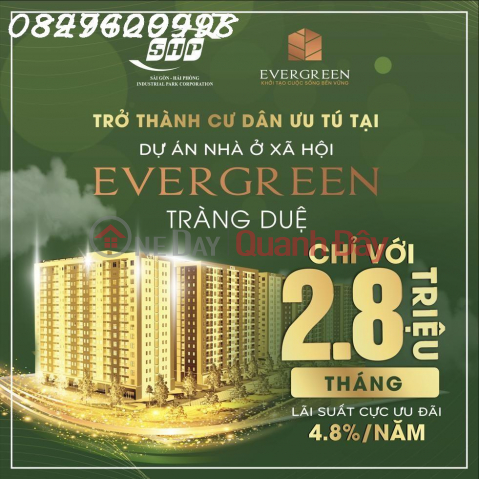 ĐỪNG THUÊ PHÒNG TRỌ NỮA, HÃY SỞ HỮU NGAY CĂN HỘ TẠI EVERGREEN TRÀNG DUỆ CHỈ VỚI 2,8 TRIỆU/THÁNG _0