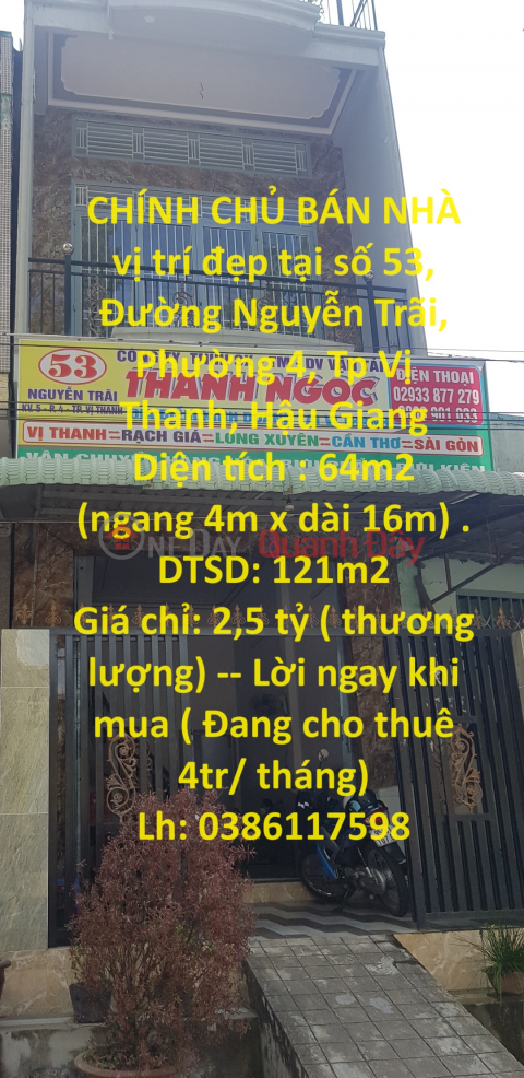 OWNER FOR SELLING HOUSE, nice location at 53, Nguyen Trai Street, Ward 4, Vi Thanh City, Hau Giang _0