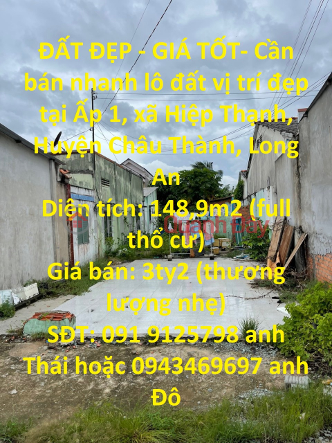 ĐẤT ĐẸP - GIÁ TỐT- Cần bán nhanh lô đất vị trí đẹp tại Châu Thành, Long An _0