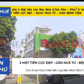 Cho thuê nhà 2 Mặt tiền Lũy Bán Bích 95m²,3 Lầu - GẦN BỆNH VIỆN - NGÃ TƯ _0