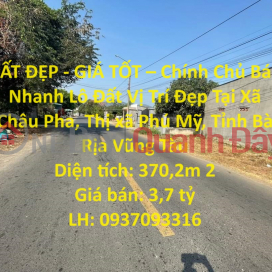 BEAUTIFUL LAND - GOOD PRICE - Owner Sells Land Plot Quickly, Beautiful Location In Phu My Town, Ba Ria Vung Tau Province _0
