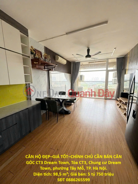 CĂN HỘ ĐẸP–GIÁ TỐT–CHÍNH CHỦ CẦN BÁN CĂN GÓC CT3 Dream Town, P. Tây mỗ, Q.Nam từ Liêm, TP.Hà Nội Niêm yết bán