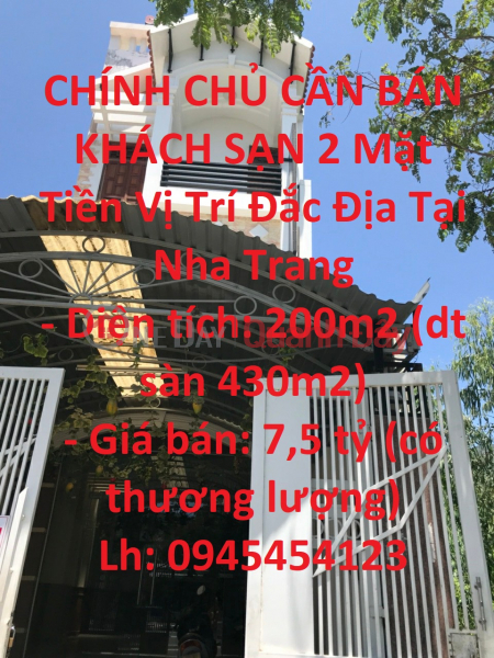 CHÍNH CHỦ CẦN BÁN KHÁCH SẠN 2 Mặt Tiền Vị Trí Đắc Địa Tại Nha Trang Niêm yết bán