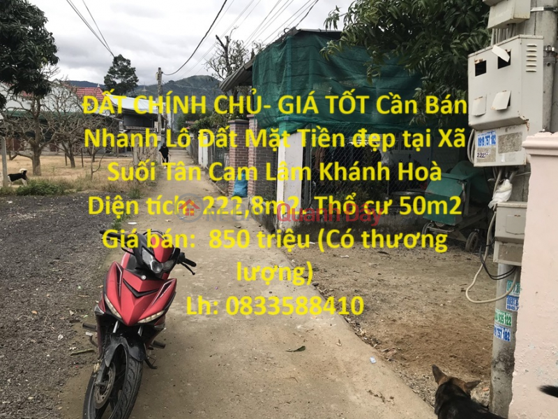 ĐẤT CHÍNH CHỦ- GIÁ TỐT Cần Bán Nhanh Lô Đất Mặt Tiền đẹp tại Xã Suối Tân Cam Lâm Khánh Hoà Niêm yết bán