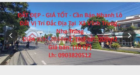 ĐẤT ĐẸP - GIÁ TỐT - Cần Bán Nhanh Lô Đất Vị Trí Đắc Địa Tại Xã Vĩnh Trung , Nha Trang _0