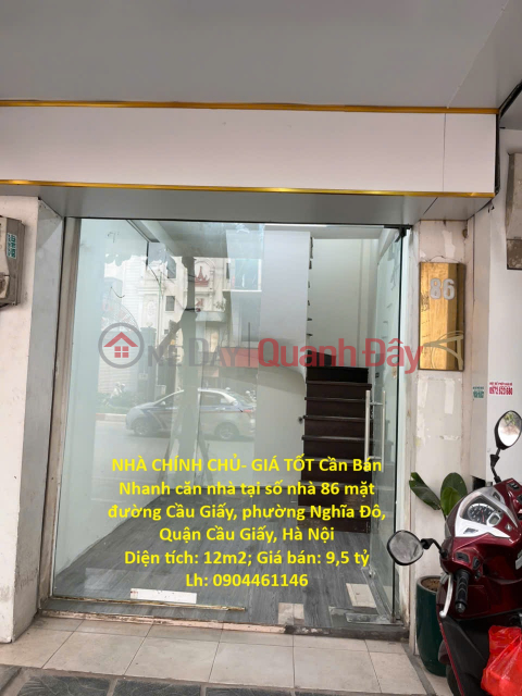 NHÀ CHÍNH CHỦ- GIÁ TỐT Cần Bán Nhanh căn nhà tại quận Cầu Giấy, TP HN _0