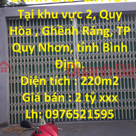 CẦN BÁN GẤP NHÀ CHÍNH CHỦ- GIÁ TỐT Tại TP Quy Nhơn, tỉnh Bình Định _0