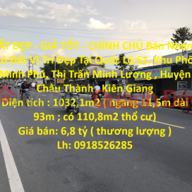 BEAUTIFUL LAND - GOOD PRICE - ORIGINAL Sold Fast Lot Lot Beautiful Location In Chau Thanh - Kien Giang _0