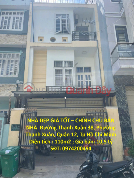NHÀ ĐẸP GIÁ TỐT – CHÍNH CHỦ BÁN NHÀ Phường Thạnh Xuân, Quận 12, Tp Hồ Chí Minh Niêm yết bán