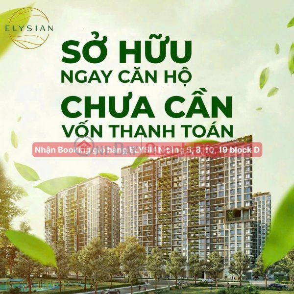 Giỏ hàng Elysian Tầng 5-8-10-19 Block D vẫn đang nhận booking Niêm yết bán