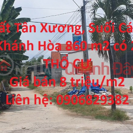 Bán Đất Tân Xương, Suối Cát, Cam Lâm, Khánh Hòa 860 m2 có 200m2 THỔ CƯ _0