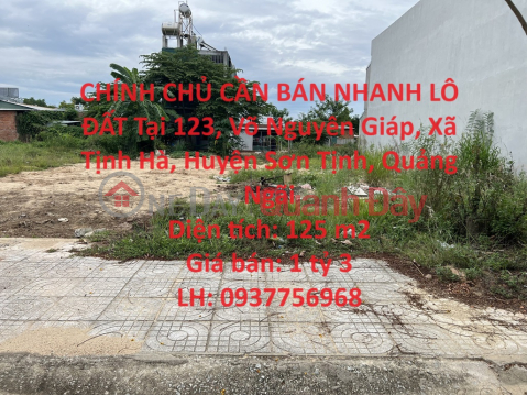 OWNER NEEDS TO SELL LAND LOT QUICKLY At 123 Vo Nguyen Giap, Tinh Ha Commune, Son Tinh District, Quang Ngai _0