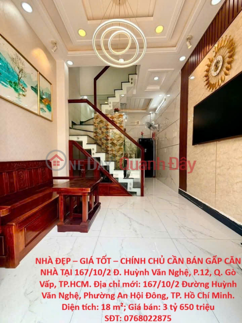 BEAUTIFUL HOUSE – GREAT PRICE – OWNER URGENTLY SELLING HOUSE AT 167\/10\/2 Huynh Van Nghe Street, Ward 12, Go Vap District, Ho Chi Minh City _0