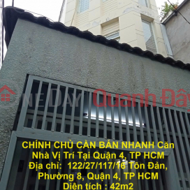 OWNER NEEDS TO SELL QUICKLY House Located in District 4, HCMC _0